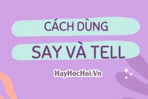Cách dùng say và tell trong câu gián tiếp, Sự khác nhau giữa tell và say trong câu gián tiếp